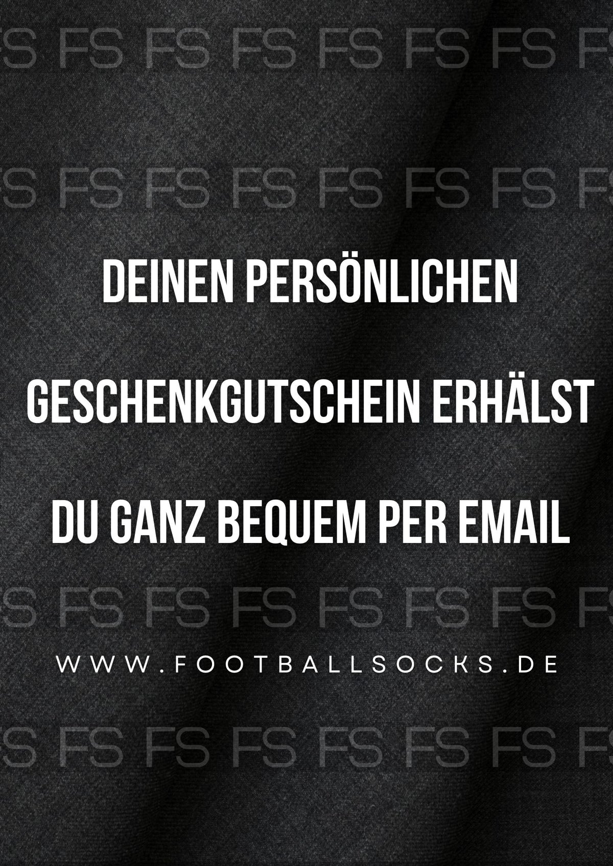 Bild vom Gutschein mit Schrift: Deinen persönlichen Gutschein erhählst du ganz bequem per Mail, www.footballsocks.de